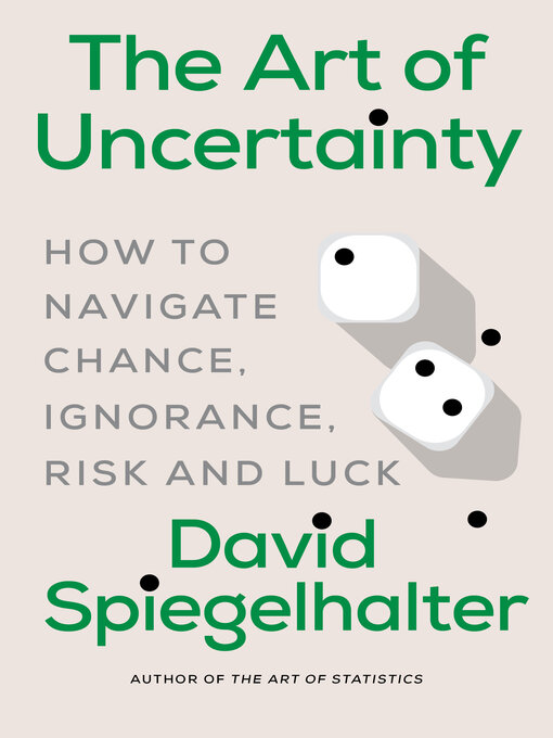 Title details for The Art of Uncertainty by David Spiegelhalter - Wait list